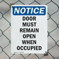 thumbnail image 5 of (2 Pack) Door Must Remain Open When Occupied OSHA Notice Sign 12 Inch X 18 Inch Indoor / Outdoor Rust-Free Aluminum Metal Signs for Workplace, Workshop, and Construction Site, Made in, 5 of 8