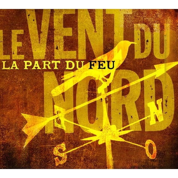 Le Vent Du Nord - La Part Du Feu - Music & Performance - CD