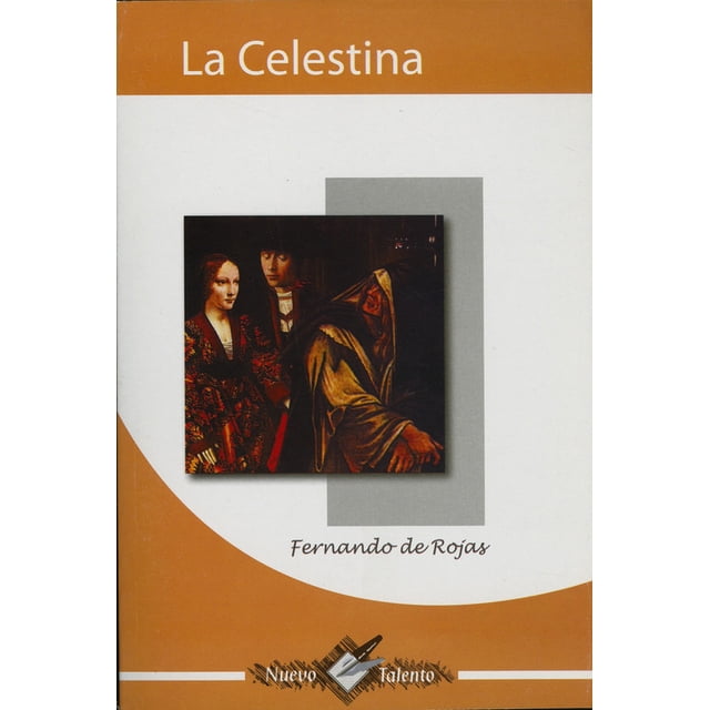 LA CELESTINA EPOCA FERNANDO DE ROJAS