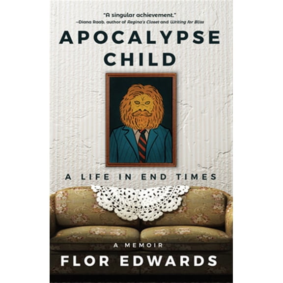 Pre-Owned Apocalypse Child: A Life in End Times (Paperback)