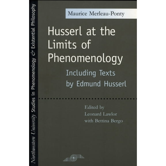Studies in Phenomenology and Existential Philosophy: Husserl at the Limits of Phenomenology (Paperback)