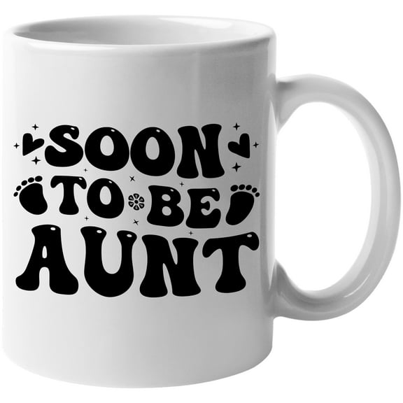 Soon to Be Aunt, Pregnancy Announcement, Baby Shower or Gender Reveal Party, White 11oz Ceramic Mug