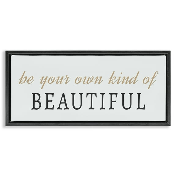 Stupell Industries Own Kind Of Beautiful Typography Painting Black Floater Framed Art Print Wall Art, 25 x 11