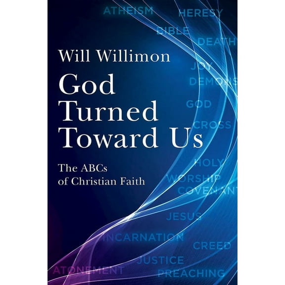 God Turned Toward Us: The ABCs of Christian Faith, (Paperback)