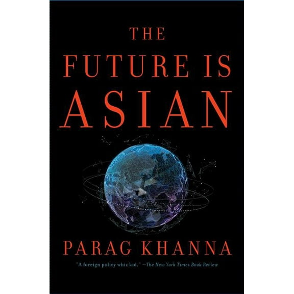The Future Is Asian (Hardcover)