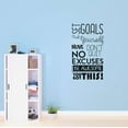 thumbnail image 2 of Set Goals Push Yourself Don'T Quite No Excuses Inspirational Quote Design Wall Art Sticker Designs Vinyl Stickers For Home House Walls Rooms Windows Bedroom Decoration Size (12x12 inch), 2 of 3