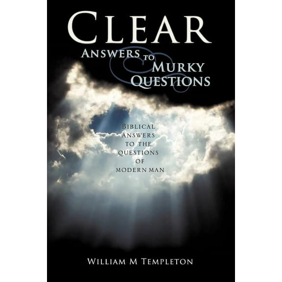 Clear Answers to Murky Questions, (Paperback)
