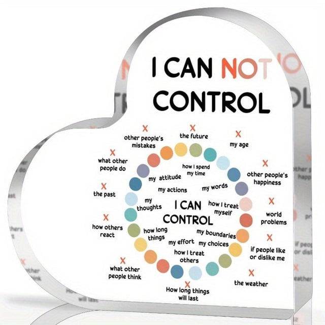 ZOUBAOQ I Cannot Control Signs & Plaques,Heart Shape Mental Health Affirmation Heart,Positive Affirmations Psychology Reminders Inspiration Acrylic Gifts,Mothers Day and Fathers Day Motivational Decor