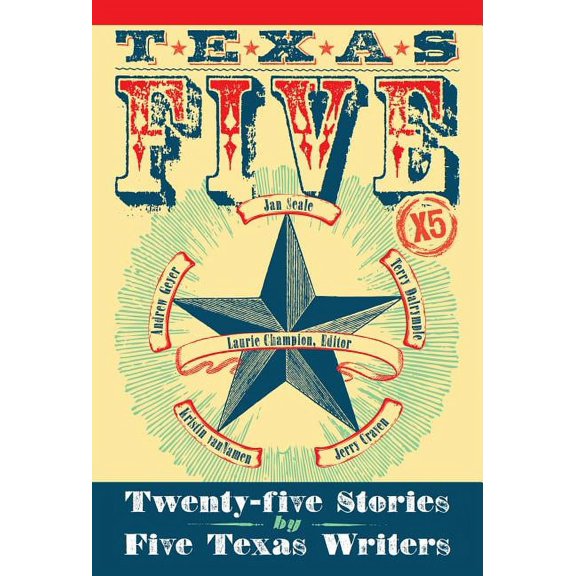 Texas 5X5 : Twenty-Five Stories from Texas (Paperback)