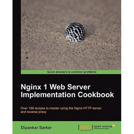 Nginx 7 Web Server Implementation Cookbook (Best Web Server For Windows 7)