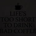 thumbnail image 3 of CafePress - Life's Too Short To Drink Bad Coffee Dark T Shirt - Men's Classic Graphic Cotton T-Shirt, 3 of 4