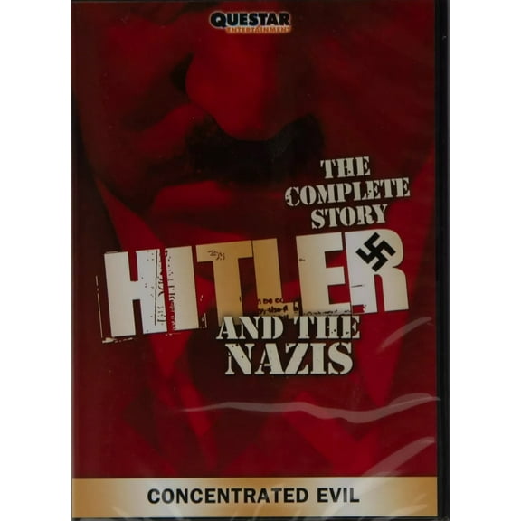 The Complete Story of Hitler and the Nazis: Concentrated Evil DVD