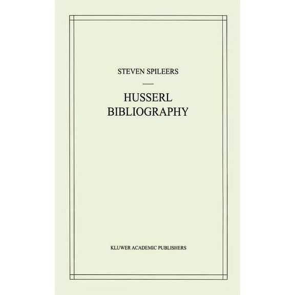 Husserliana: Edmund Husserl - Dokumente Edmund Husserl Bibliography, Book 4, (Hardcover)