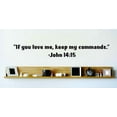 thumbnail image 1 of "If You Love Me, Keep My Commands.â€- John 14:15 Inspirational Life Bible Quote Wall Decal - - 10x24, 1 of 1