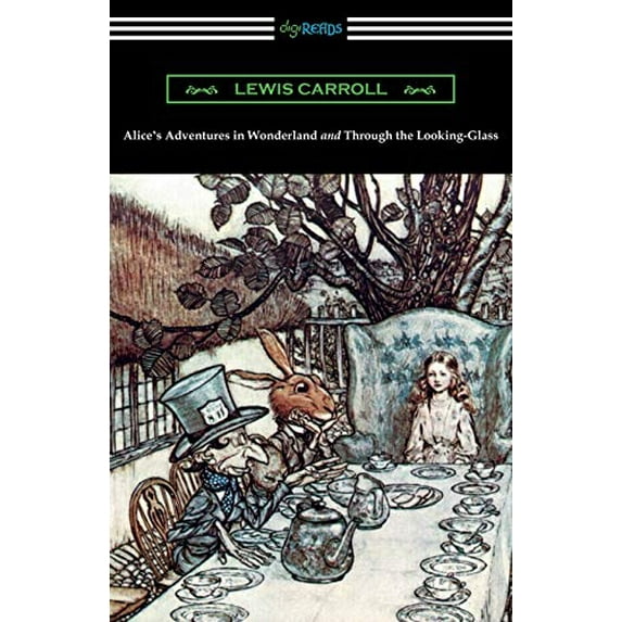 Pre-Owned Alice's Adventures in Wonderland and Through the Looking-Glass (with the complete original illustrations by John Tenniel) (Paperback) 1420951300 9781420951301