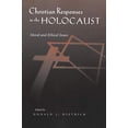 thumbnail image 1 of Pre-Owned Christian Responses to the Holocaust: Moral and Ethical Issues (Religion, Theology and the Holocaust), 9780815630296, 0815630298, Paperback, 1 edition, 1 of 1