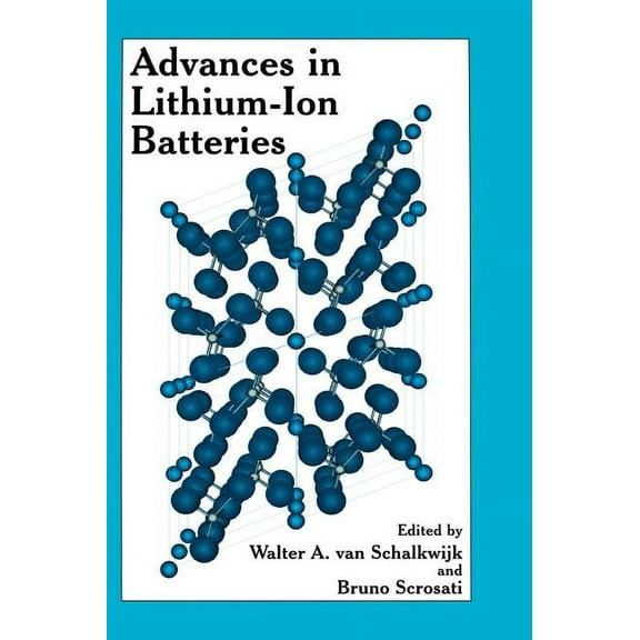 Advances in Lithium-Ion Batteries, (Hardcover)