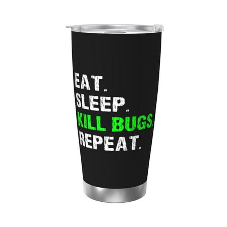 

Eat Sleep Bugs Repeat 20 Oz Water Bottle Insulated Tumblers Stainless Steel Cups Double Wall Tumbler with Lid