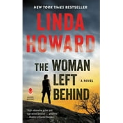 LINDA HOWARD The Woman Left Behind, (Paperback)