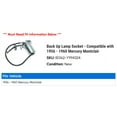thumbnail image 2 of Back Up Lamp Socket - Compatible with 1956 - 1960 Mercury Montclair 1957 1958 1959, 2 of 2