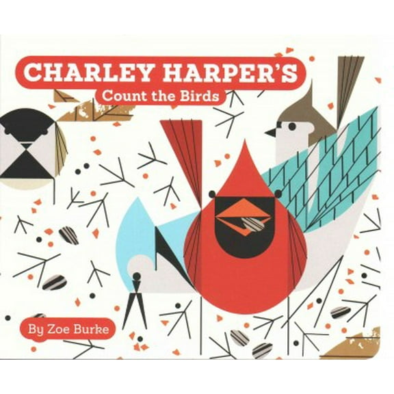 Charley Harper's Count the Birds (Board Book)