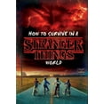 thumbnail image 2 of Pre-Owned How to Survive in a Stranger Things World (Stranger Things) (Hardcover) 1984851950 9781984851956, 2 of 2