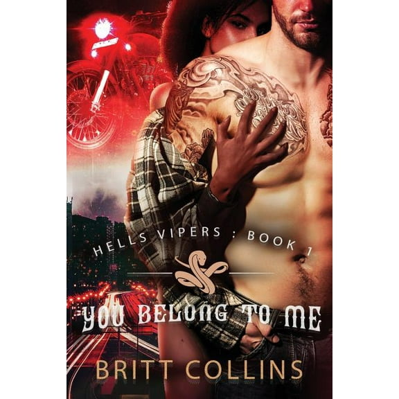Hells Vipers Motorcycle Club: You Belong To Me (Series #1) (Paperback)
