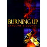 Pre-Owned Burning Up (Hardcover) by Caroline B Cooney