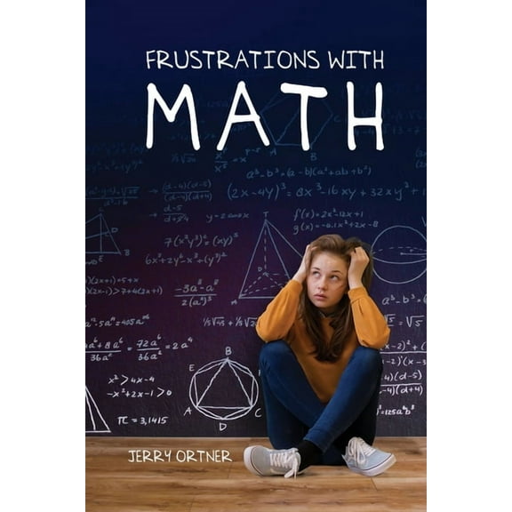 Frustrations with Math, (Paperback)