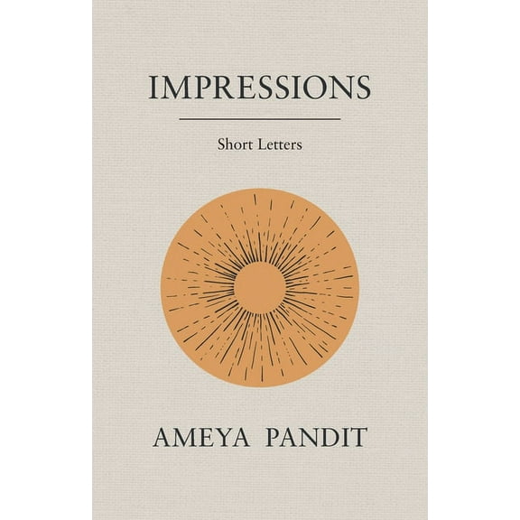 Impressions: Short Letters, (Paperback)