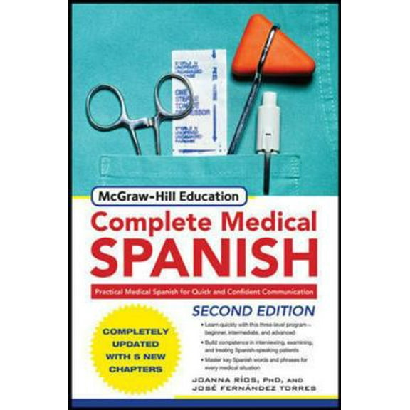Pre-Owned McGraw-Hill's Complete Medical Spanish, Second Edition (Paperback) 0071664297 9780071664295