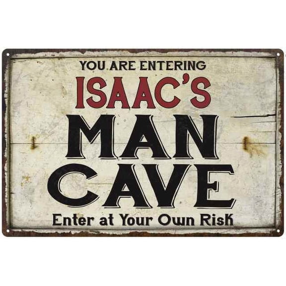 ISAAC'S Man Cave Sign Rustic 8 x 12 High Gloss Metal 208120035280