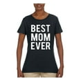 thumbnail image 2 of Wild Bobby, Best Mom Ever Mothers Day Gift, Mother's Day, Women Graphic T-Shirt, Black, Small, 2 of 3