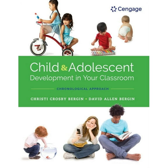 Mindtap Course List Child and Adolescent Development in Your Classroom, Chronological Approach, (Paperback)