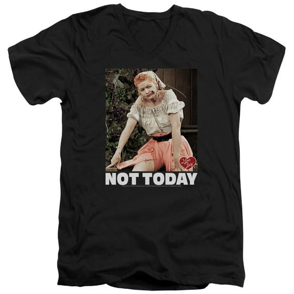 I Love Lucy - Not Today - Slim Fit V Neck Shirt - X-Large