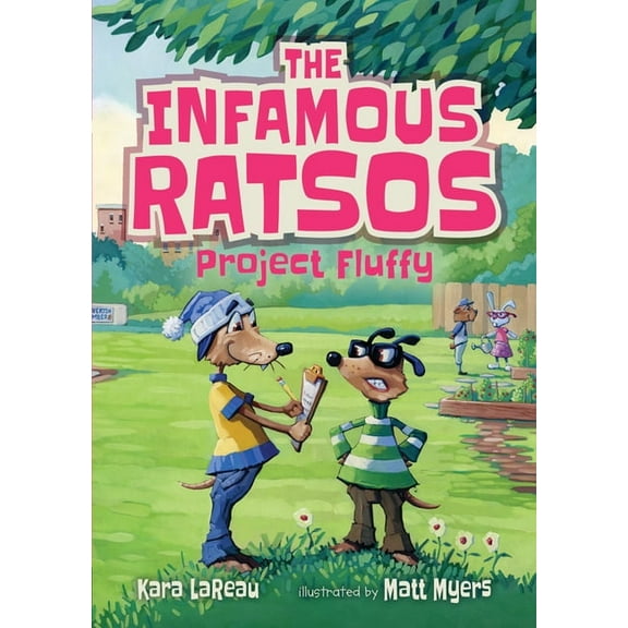 Infamous Ratsos The Infamous Ratsos: Project Fluffy, (Paperback)