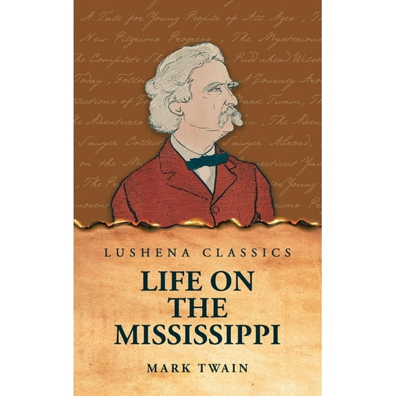 Life on the Mississippi, (Hardcover)