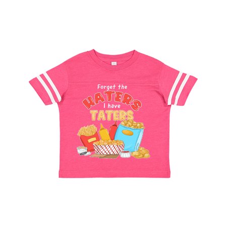 

Inktastic Forget the Haters I Have Taters with Fries and Gift Toddler Boy or Toddler Girl T-Shirt