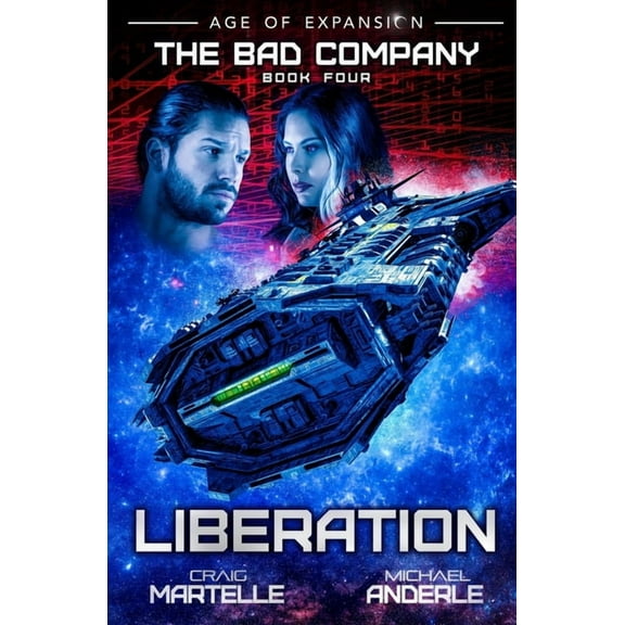Bad Company Liberation: The Bad Company Book 4, Book 4, (Paperback)