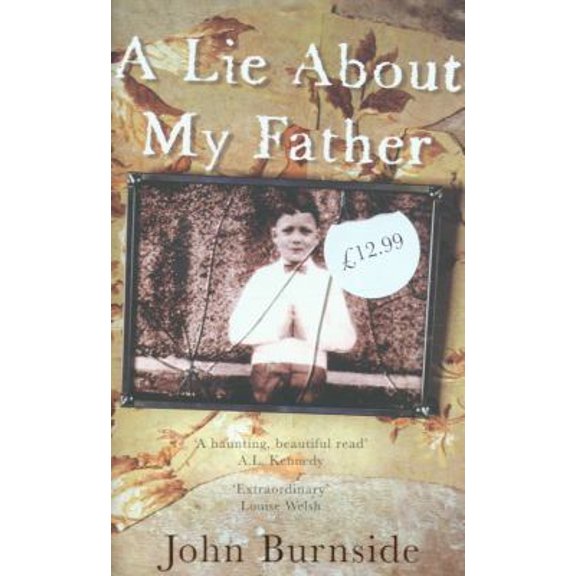 Pre-Owned Lie About My Father (Hardcover) 0224074873 9780224074872