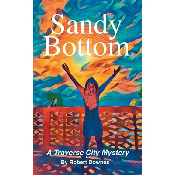 Sandy Bottom, (Paperback)