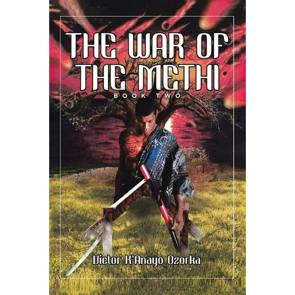 The War of the Methi: Book Two, (Paperback)