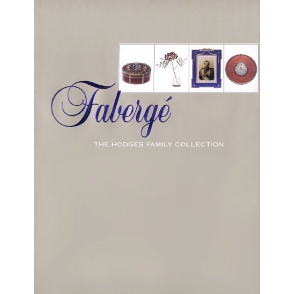 Pre-Owned Faberg: The Hodges Family Collection (Hardcover) 0894941089 9780894941085