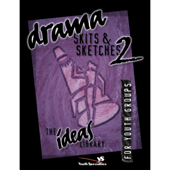 Drama : Skits & Sketches 2