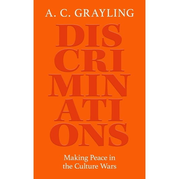 Discriminations: Making Peace in the Culture Wars, (Paperback)