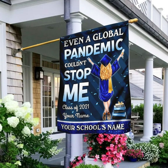 FLAGWIX American House Flag (29.5" x 39.5")-Personalized Even A Global Pandemic Couldn't Stop Me. Class Of 2021 Female Flag - Polyester Indoor Outdoor Flags