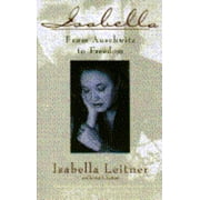 Angle View: Isabella: From Auschwitz to Freedom [Paperback - Used]