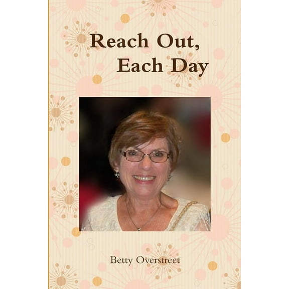Reach Out, Each Day, (Paperback)