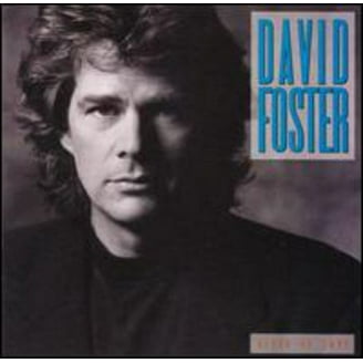 You're The Inspiration: The Music Of David Foster and Friends (CD