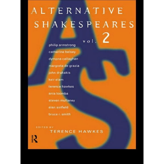 New Accents Alternative Shakespeares: Volume 2, (Paperback)